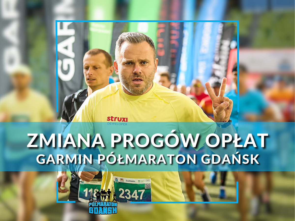 zmiana progów opłat Garmin Półmaraton Gdańsk